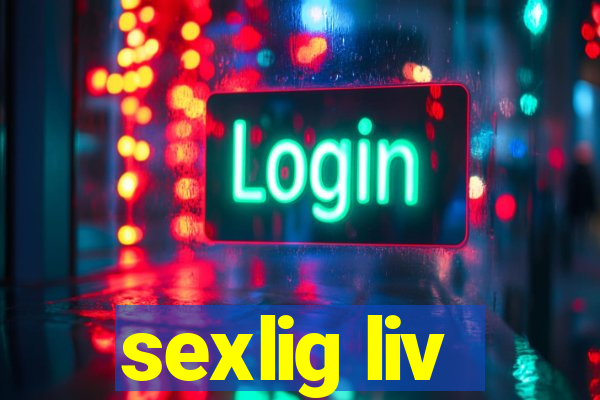 sexlig liv